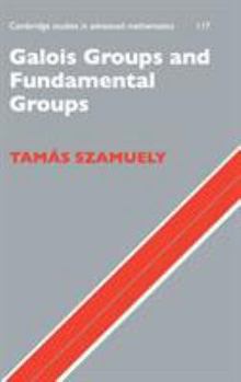 Hardcover Galois Groups and Fundamental Groups Book