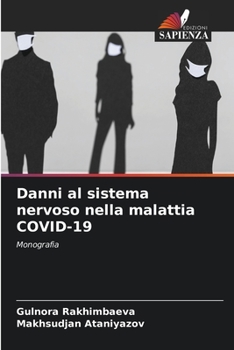 Paperback Danni al sistema nervoso nella malattia COVID-19 [Italian] Book