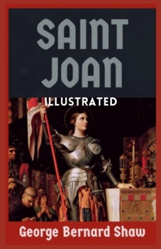 Paperback Saint Joan: Illustrated Book