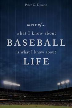 Paperback More Of... What I Know About Baseball Is What I Know About Life Book