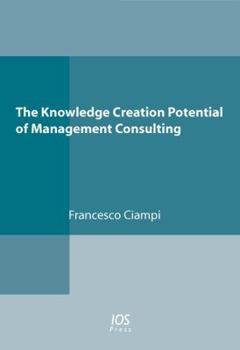 Paperback Knowledge Creation Potential of Management Consulting Book