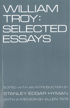 Paperback William Troy: Selected Essays Book