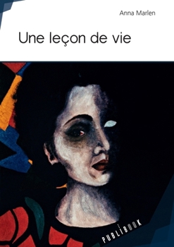 Paperback Une leçon de vie [French] Book