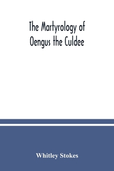 Paperback The Martyrology of Oengus the Culdee Book