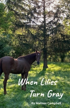 Paperback When Lilies Turn Gray Book