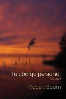 Paperback Tu Código Personal: Para qué te buscan las personas [Spanish] Book