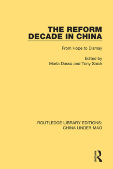 Paperback The Reform Decade in China: From Hope to Dismay Book