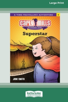 Paperback Carly Mills Super Star [Large Print 16pt] Book