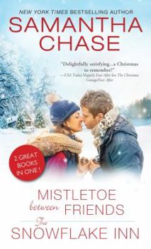 Mass Market Paperback Mistletoe Between Friends/The Snowflake Inn Book