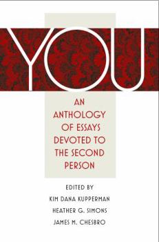 Paperback You: An Anthology of Essays Devoted to the Second Person Book