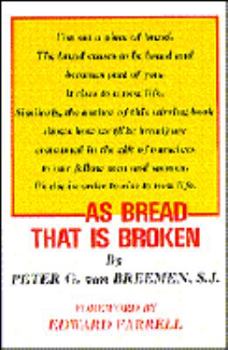 As Bread That Is Broken - Book #11 of the سلسة صفحات روحية