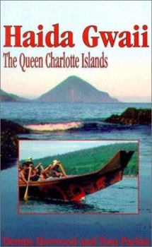 Paperback Haida Gwaii: The Queen Charlotte Islands Book