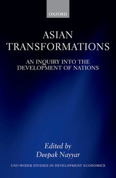 Hardcover Asian Transformations: An Inquiry Into the Development of Nations Book