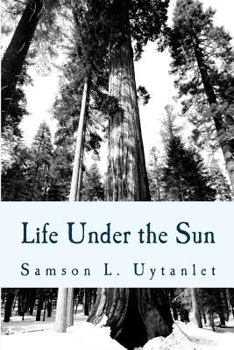 Paperback Life Under the Sun: Insights from Ecclesiastes Book