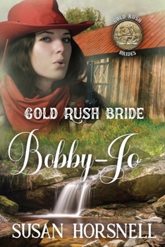 Paperback Gold Rush Bride: Bobby-Jo Book