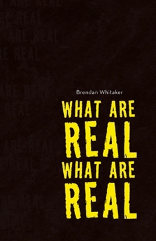 Paperback What Are Real What Are Real Book