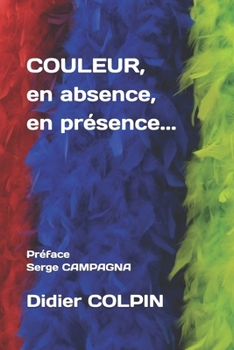 Paperback COULEUR, en absence, en présence... [French] Book