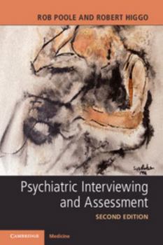 Paperback Psychiatric Interviewing and Assessment Book