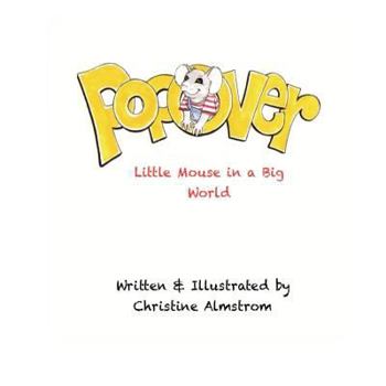Paperback Popover: Little Mouse in a Big World Book