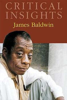 Hardcover Critical Insights: James Baldwin: Print Purchase Includes Free Online Access Book