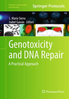 Paperback Genotoxicity and DNA Repair: A Practical Approach Book