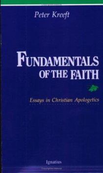 Paperback Fundamentals of the Faith: Essays in Christian Apologetics Book