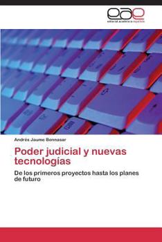 Paperback Poder judicial y nuevas tecnologías [Spanish] Book