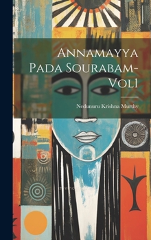 Hardcover Annamayya Pada Sourabam-Vol1 [Telugu] Book