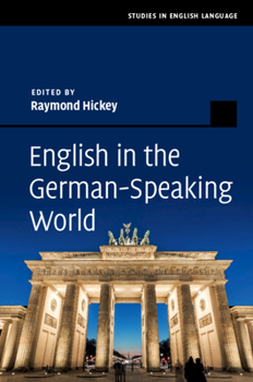 English in the German-Speaking World - Book  of the Studies in English Language