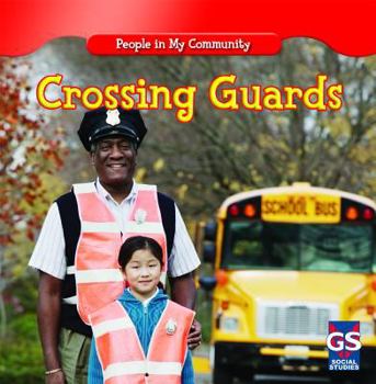 Crossing Guards - Book  of the People in My Community
