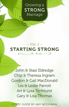 Starting Strong - Book #1 of the Growing a Strong Marriage