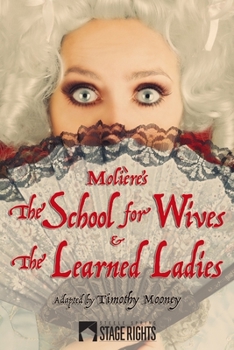 Paperback Molière by Mooney: The School for Wives & The Learned Ladies Book