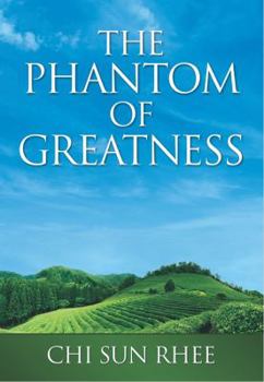 Paperback The Phantom of Greatness Book
