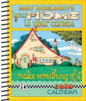 Calendar Mary Engelbreit's Your Home Is Your Canvas: 2010 Desk Calendar Book