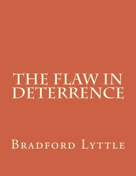 Paperback The Flaw in Deterrence Book