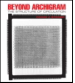 Paperback Beyond Archigram: The Structure of Circulation Book