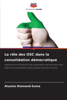 Le rôle des OSC dans la consolidation démocratique (French Edition)