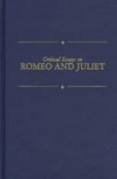 Hardcover Critical Essays on Shakespeare's Romeo and Juliet: William Shakespeare's Romeo and Juliet Book