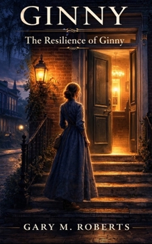 Paperback Ginny: The Resilience of Ginny Book