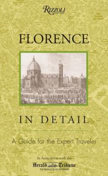 Paperback Florence in Detail: A Guide for the Expert Traveler Book