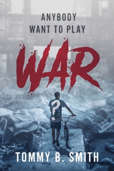 Paperback Anybody Want to Play WAR? Book