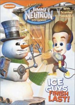 Paperback Ice Guys Finish Last! (Scented Sticker Coloring Book) Book