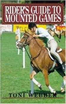 Paperback Rider's Guide to Mounted Games Book