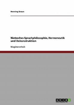 Paperback Nietzsches Sprachphilosophie, Hermeneutik und Dekonstruktion [German] Book