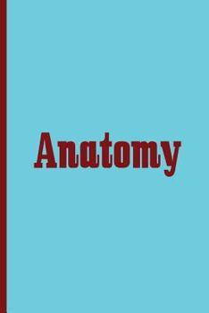 Paperback Anatomy - Notebook Book