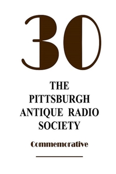Paperback The Pittsburgh Antique Radio Society at 30 Book