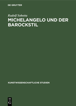 Hardcover Michelangelo und der Barockstil [German] Book