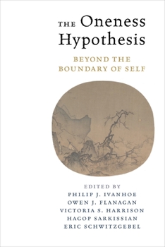 Hardcover The Oneness Hypothesis: Beyond the Boundary of Self Book