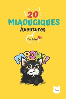 Paperback 20 Miaougiques Aventures pour Enfants [French] Book