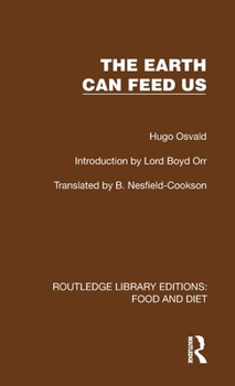 Hardcover The Earth Can Feed Us Book